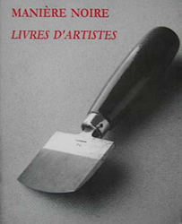 Manière noire : livres d'artistes