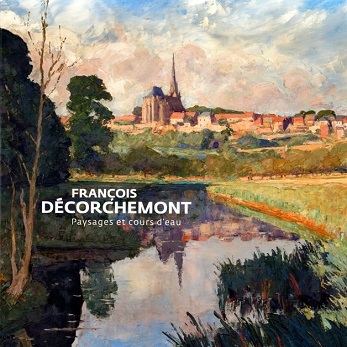 FRANCOIS DECORCHEMONT - Paysages et cours d'eau