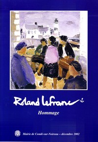 Roland Lefranc, hommage