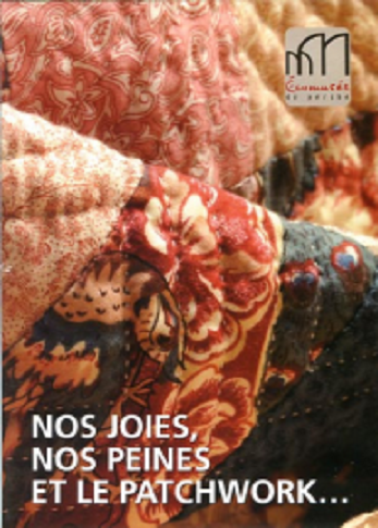 Nos joies, nos peines et les patchwork