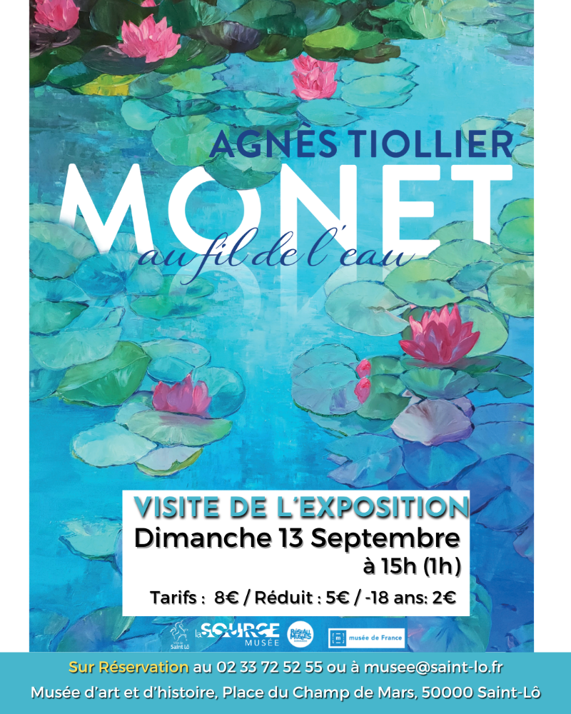 Visite guidée de l'exposition Agnès Tiollier " Monet au fil de l'eau " 