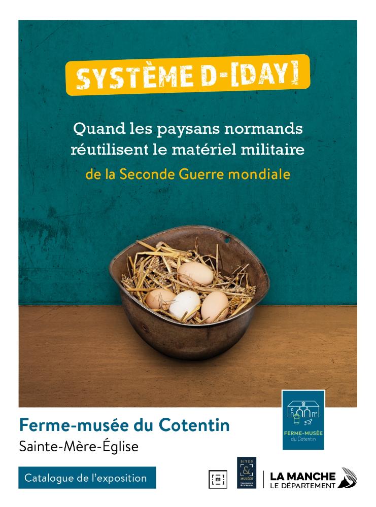 Système D-[DAY]. Quand les paysans normands réutilisent le matériel militaire de la seconde guerre mondiale