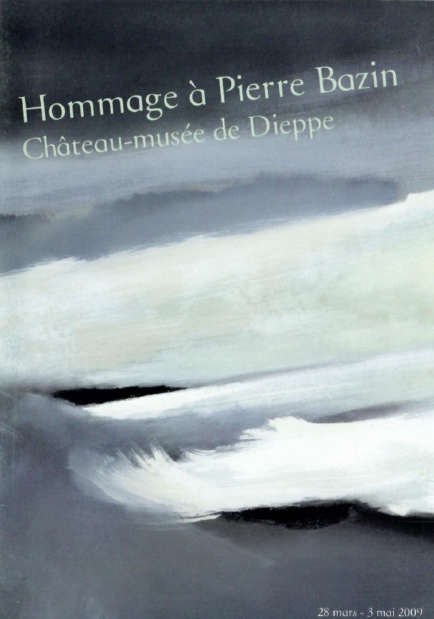 Hommage à Pierre Bazin - Château-musée de Dieppe