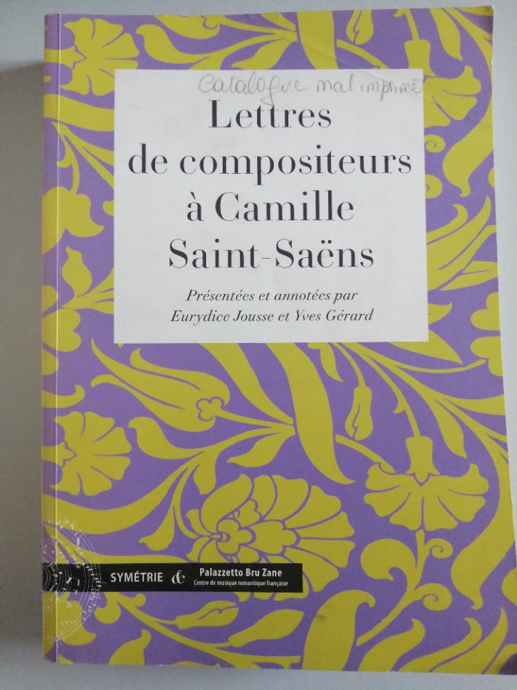 Lettres de compositeurs à Camille Saint-Saëns
