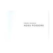 Frédéric Brandon - Adieu poissons