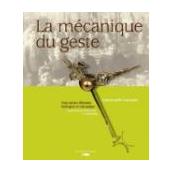 La mécanique du geste