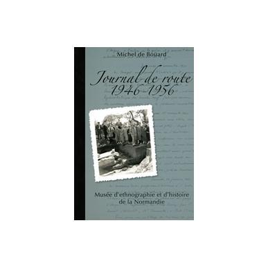 Journal de route, 1946-1956