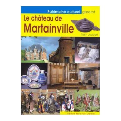 Le château de Martainville