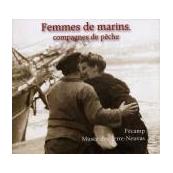 Femmes de marins, compagnes de pêche 