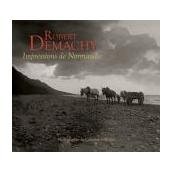 Robert Demachy, Impressions de Normandie