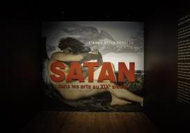 Exposition temporaire : "L'Ange de la Révolte. Satan dans les arts au XIXe siècle. "