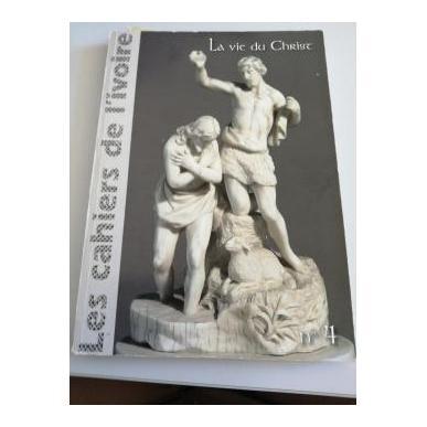 Les cahiers de l'ivoire n°4 "La vie du Christ"