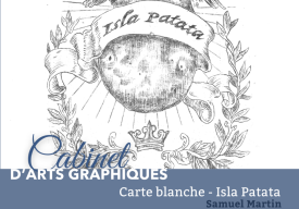 Carte Blanche à Samuel Martin - Isla Patata