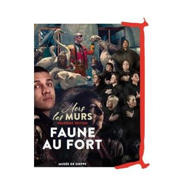 Hors les murs deuxième édition Faune au fort