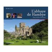 L'abbaye de Hambye - Neuf siècles d'histoire